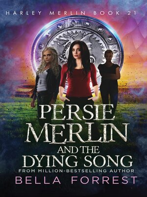 cover image of PERSIE MERLIN AND THE DYING SONG